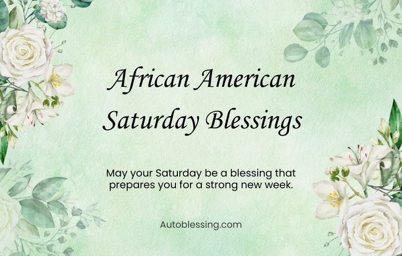 African American Inspirational Saturday Blessings