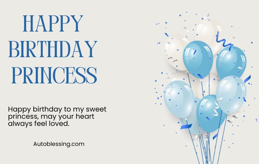 Heartfelt Birthday Wishes for Your Princess