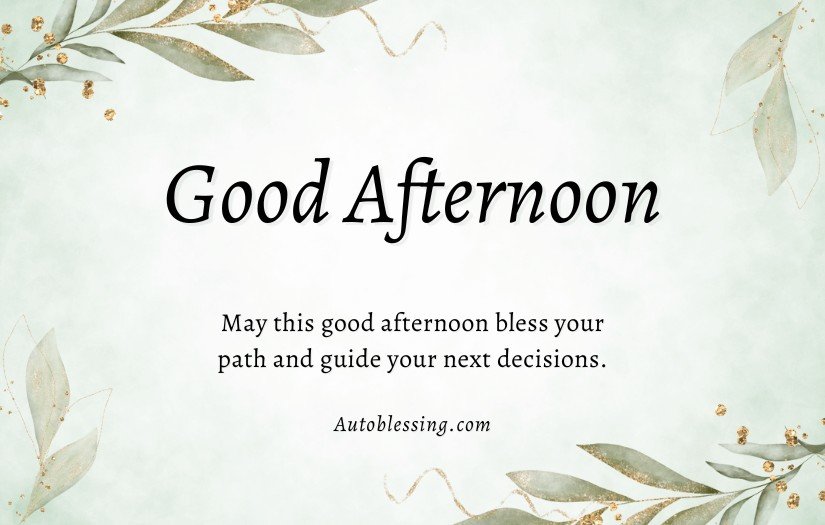 Daily Good Afternoon Blessings