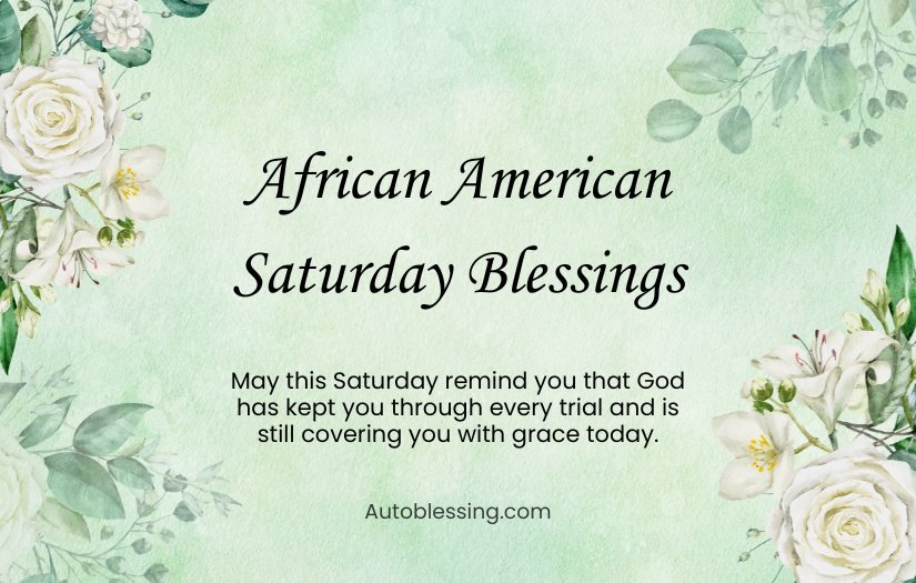 African American Saturday Blessings Images
