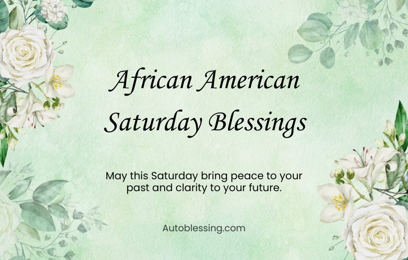 African American Saturday Morning Blessings
