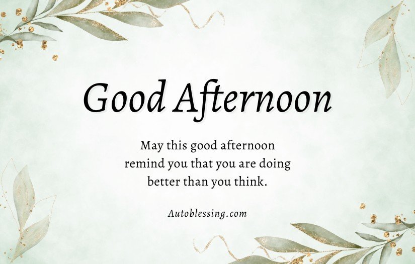 Inspirational Good Afternoon Blessings