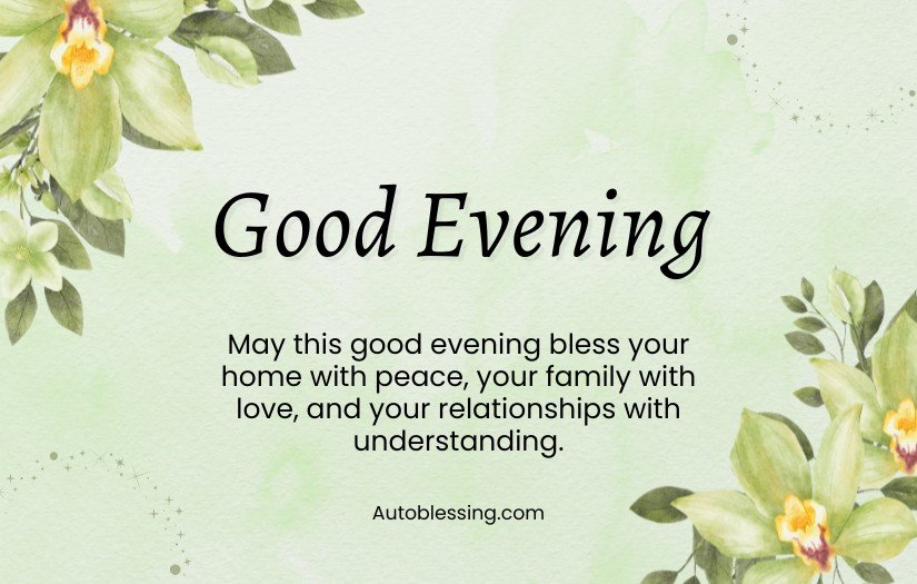 Short Uplifting Evening Blessings 